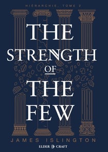 The Strength of the Few : La Force d'un peu