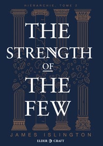The Strength of the Few : La Force d'un peu