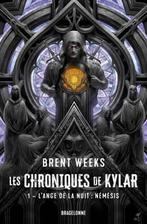 Les Chroniques de Kylar, T1 : L'Ange de la Nuit : Némésis