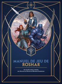 Le jeu de rôle du Cosmère - Manuel de jeu de Roshar