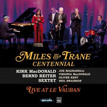 Miles & Trane Centennial - Live At Le Vauban Brest 2025