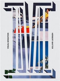 Herbert Matter : Visual Sensation