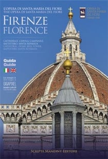 Guide To The Cathedral Of Santa Maria Del Fiore, Florence