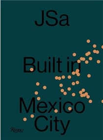 Jsa : built in mexico city /anglais