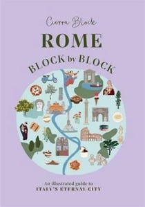 Rome Block by Block /anglais