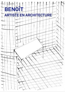 Benoît artiste en architecture