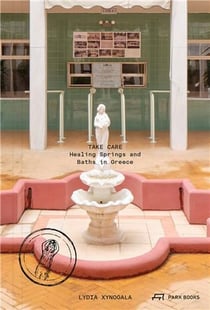 Take care healing springs and baths in greece /anglais