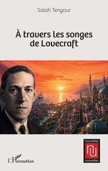 À travers les songes de Lovecraft