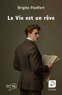 La Vie est un rêve