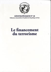 Le financement du terrorisme : Géostratégiques N°48