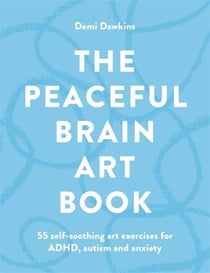 The peaceful brain art book /anglais