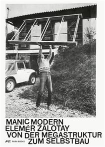 Manic modern : Elemer zalotay