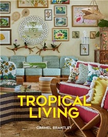 Tropical living /anglais