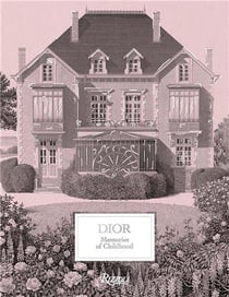 Dior memories of childhood /anglais