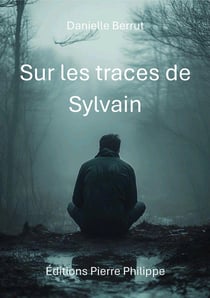 Sur les traces de sylvain