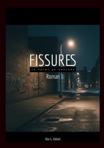 Fissures Tome 1 : Le Point de Rupture