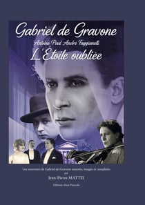 Gabriel de Gravone : Antoine Paul André Fagianelli, l'étoile oubliée