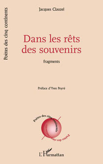 Dans les rêts des souvenirs : Fragments