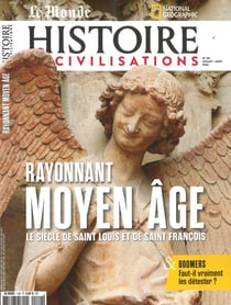 Histoire & Civilisations n.129 : Rayonnant Moyen Âge