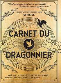 Fourth wing : Le carnet du dragonnier : Le livre officiel d'activités