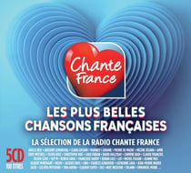 Chante France : Les plus belles chansons françaises