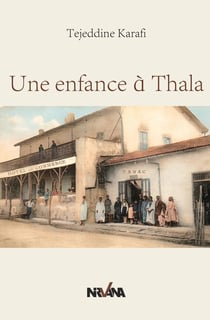 Une enfance à Thala