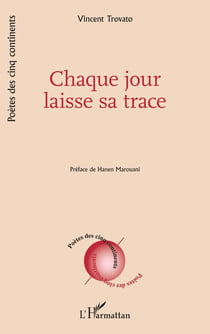 Chaque jour laisse sa trace