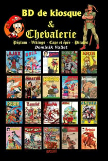 BD de kiosque & Chevalerie : Chevalerie, péplum, vikings, cape et épée et pirates