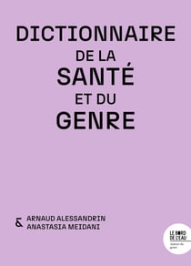 Dictionnaire de la santé et du genre