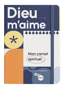 Dieu m'aime, mon carnet spirituel