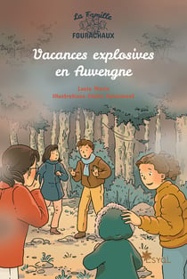 Vacances explosives en auvergne