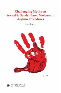 Challenging Myths on Sexual & Gender-Based Violence in Asylum Procedures