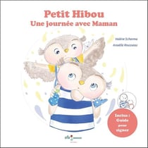 Petit hibou, une journee avec maman - tome 1
