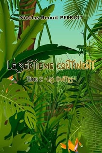 Le Septième Continent - Tome 2 : Les Quêtes