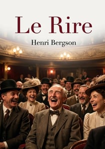 Le Rire : Les secrets du comique dévoilés par un maître de la philosophie