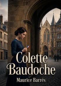 Colette Baudoche : L'identité lorraine face à l'occupation prussienne
