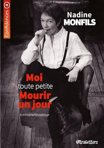 Moi tout petite mourir un jour : Autobiographie poétique