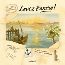 Levez l'ancre ! Un carnet de voyage pour plonger dans les textes bibliques