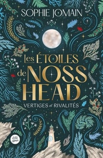 Les Etoiles de Noss Head - Vertiges et rivalités - tome 1 & 2 : Édition collector T1 & T2 revue et augmentée