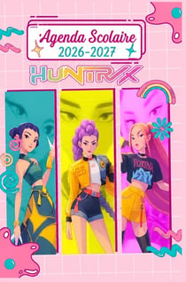 Agenda Scolaire 2026-2027 KPop Demon Hunters : L'agenda parfait pour organiser ton année avec énergie, style et motivation - Primaire,...