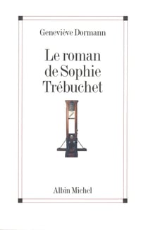 Le roman de Sophie Trébuchet