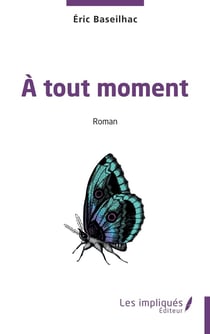 À tout moment