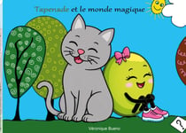 Tapenade et le monde magique