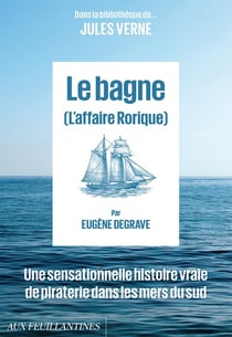 Le Bagne : L'Affaire Rorique