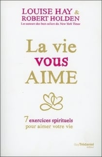 La vie vous aime