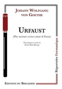 Urfaust (Plus ancienne version connue de Faust)