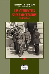 Les Charentais sous l'occupation 1940-1944