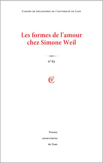 Cahiers de philosophie n.63/2026 : Les formes de l'amour chez Simone Weil