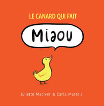 Le canard qui fait Miaou