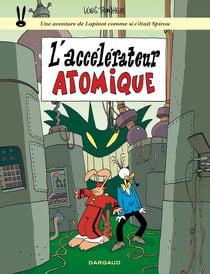 Les aventures de Lapinot Tome 9 : L'accélérateur atomique